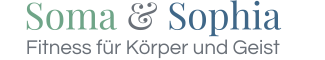 Soma & Sophia. Fitness für Körper und Geist